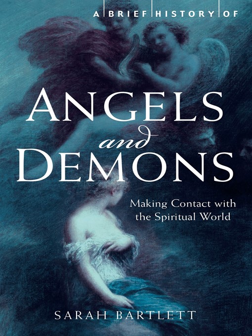 Title details for A Brief History of Angels and Demons by Sarah Bartlett - Available